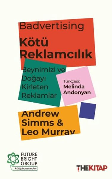 badvertising-kotu-reklamcilik-beynimizi-ve-dogayi-kirleten-reklamlar