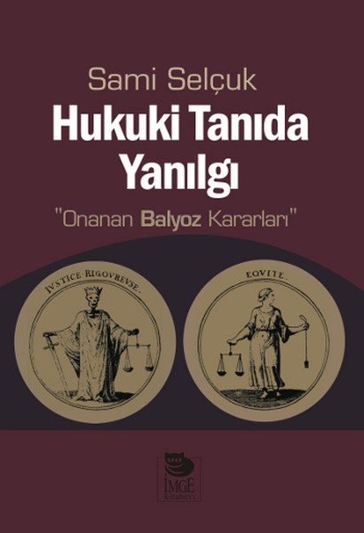 hukuki-tanida-yanilgi-onanan-balyoz-kararlari