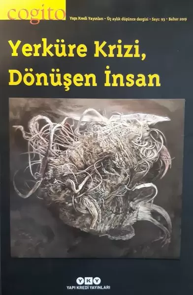 cogito-dergisi-sayi-93-yerkure-krizi-donusen-insan
