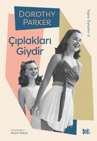 ciplaklari-giydir-dorothy-parker-toplu-oykuler-2