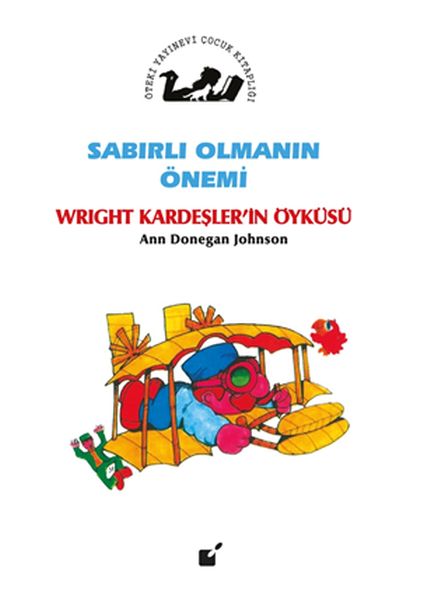 sabirli-olmanin-onemi-wright-kardesler-in-oykusu