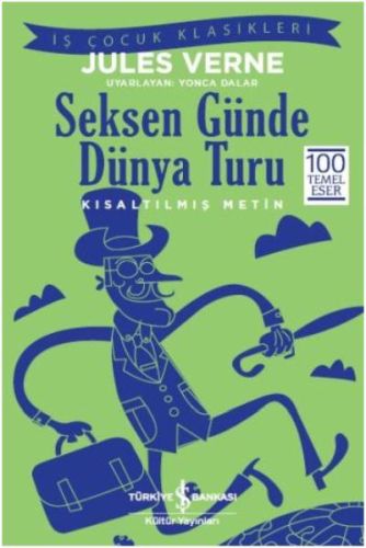 seksen-gunde-dunya-turu-kisaltilmis-metin