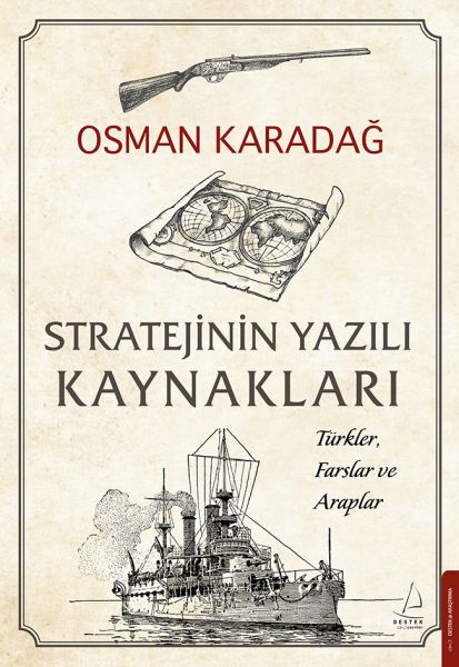 stratejinin-yazili-kaynaklari-turkler-farslar-ve-araplar