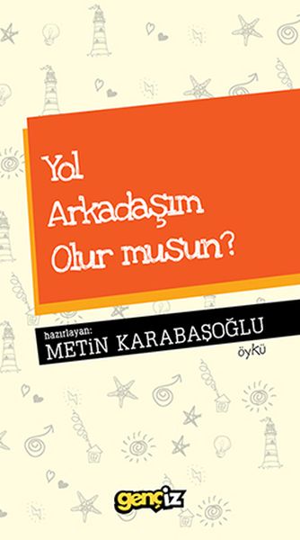 yol-arkadasim-olur-musun