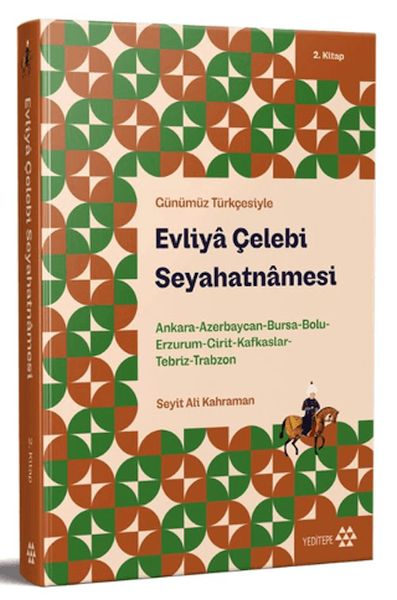 gunumuz-turkcesiyle-evliya-celebi-seyahatnamesi-2-kitap