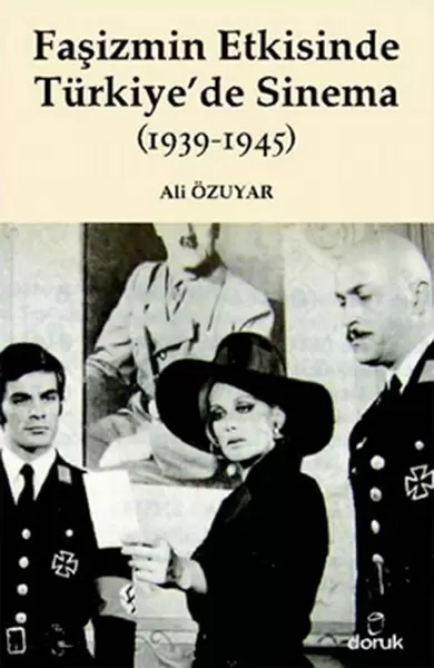 fasizmin-etkisinde-turkiye-de-sinema-1939-1945