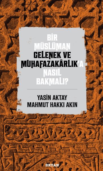 bir-musluman-gelenek-ve-muhafazakarlik-a-nasil-bakmali