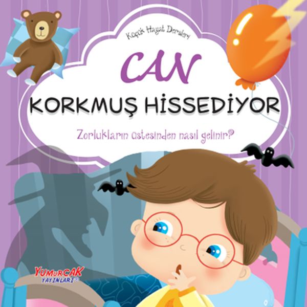 kucuk-hayat-dersleri-can-korkmus-hissediyor