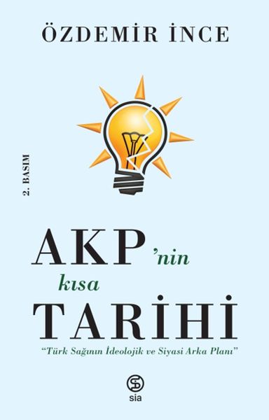 akp-nin-kisa-tarihi-turk-saginin-ideolojik-ve-siyasi-arka-plani