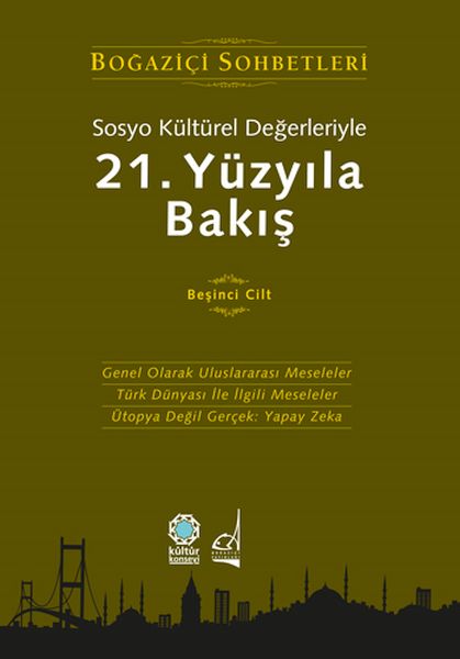 sosyo-kulturel-degerleriyle-21-yuzyila-bakis