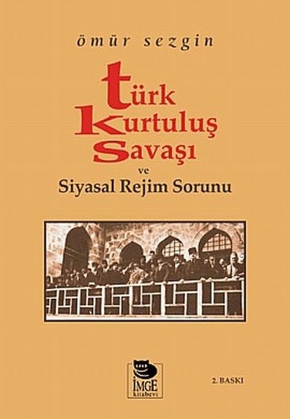 turk-kurtulus-savasi-ve-siyasal-rejim-sorunu