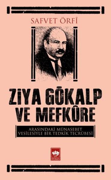 ziya-gokalp-ve-mefkure-arasindaki-munasebet-vesilesiyle-bir-tedkik-tecrubesi