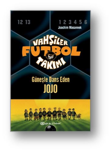 vahsiler-futbol-takimi-11-gunesle-dans-eden-jojo-ciltli