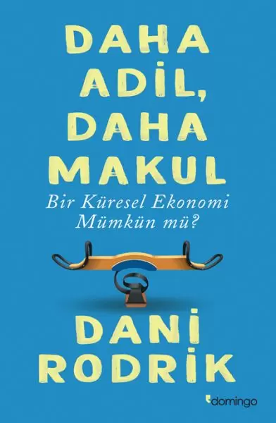 daha-adil-daha-makul-bir-kuresel-ekonomi-mumkun-mu