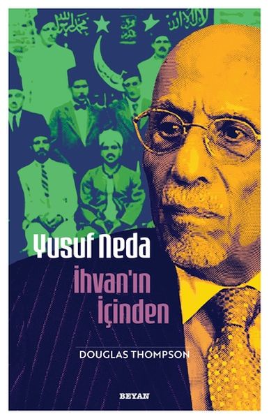 yusuf-neda-ihvan-in-icinden