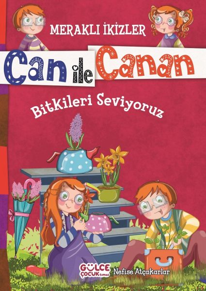 can-ile-canan-bitkileri-seviyoruz