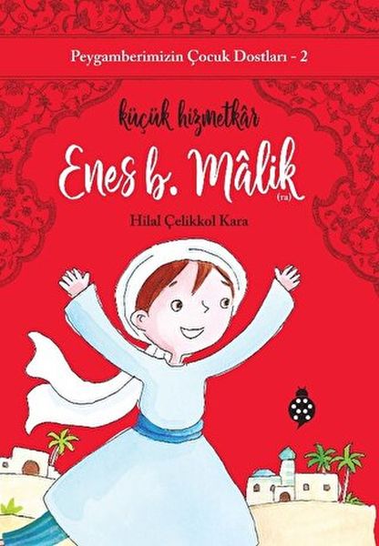 peygamberimizin-cocuk-dostlari-2-enes-b-malik-kucuk-hizmetkar-227428