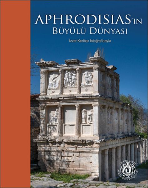 aphrodisias-in-buyulu-dunyasi-izzet-keribar-fotograflariyla-turkce-ingilizce