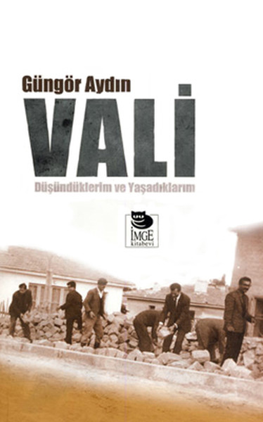 vali-dusunduklerim-ve-yasadiklarim