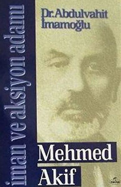 mehmed-akif-iman-ve-aksiyon-adami