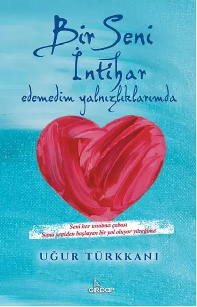 bir-seni-intihar-edemedim-yalnizliklarimda