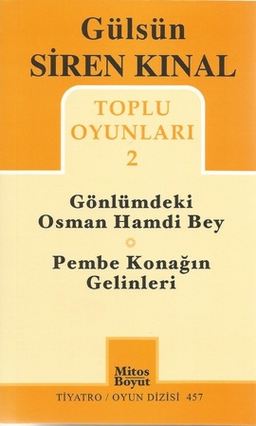 toplu-oyunlari-2-gonlumdeki-osman-hamdi-bey-pembe-konagin-gelinleri