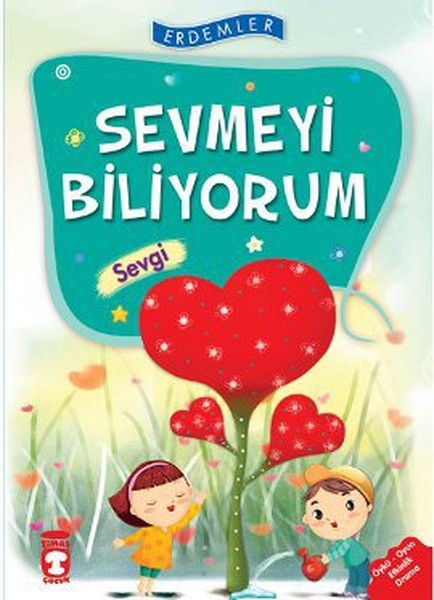 erdemler-sevmeyi-biliyorum-sevgi