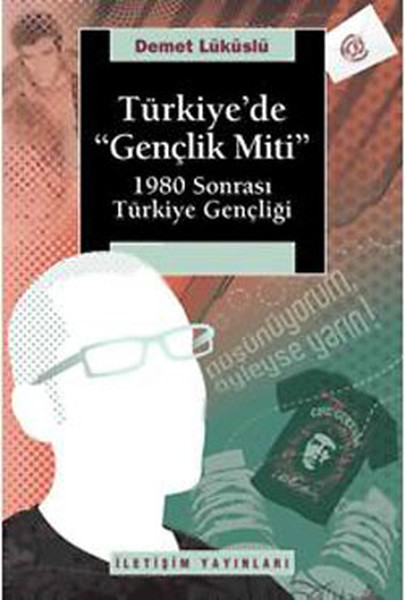 turkiye-de-genclik-miti-1980-sonrasi-turkiye-gencligi