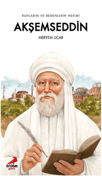 ruhlarin-ve-bedenlerin-hekimi-aksemseddin