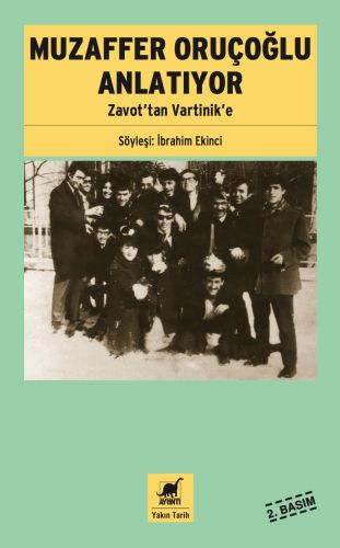 muzaffer-orucoglu-anlatiyor-zavot-tan-vartinik-e