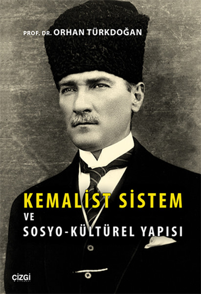 kemalist-sistem-ve-sosyo-kulturel-yapisi