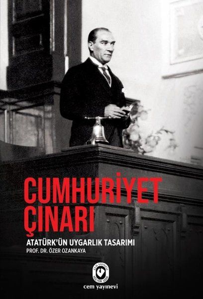 cumhuriyet-cinari-ataturk-un-uygarlik-tasarimi