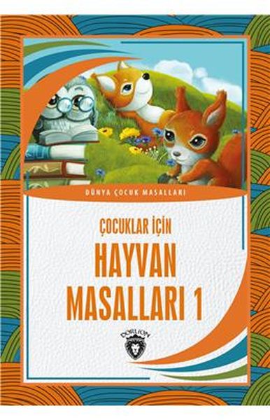 cocuklar-icin-hayvan-masallari-1-dunya-cocuk-masallari-7-12-yas