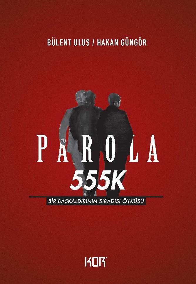 parola-555k-bir-baskaldirinin-siradisi-oykusu