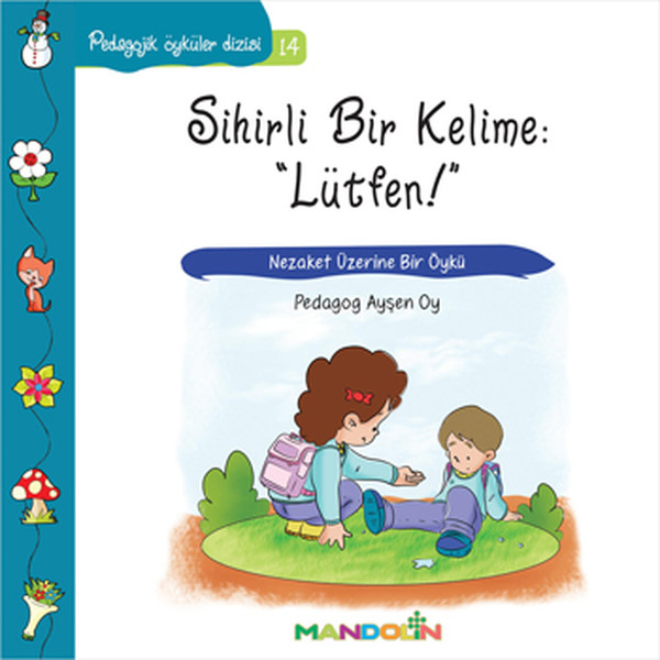 pedagojik-oykuler-14-sihirli-bir-kelime-lutfen