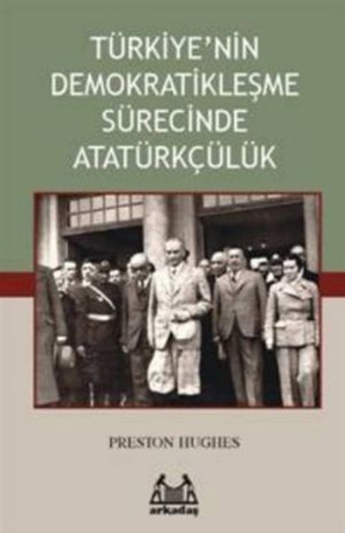 turkiye-nin-demokratiklesme-surecinde-ataturkculuk