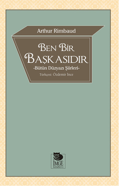 ben-bir-baskasidir-butun-duzyazi-siirleri