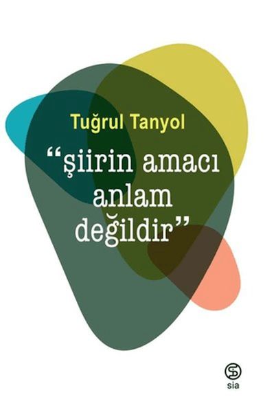 siirin-amaci-anlam-degildir