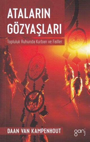 atalarin-gozyaslari-topluluk-ruhunda-kurban-ve-failler