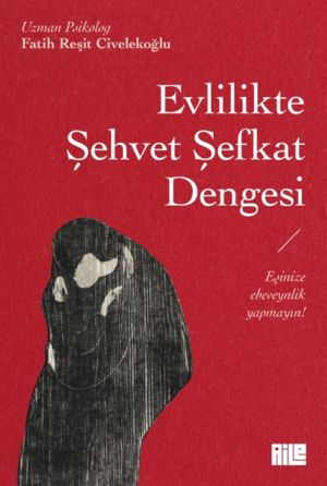 evlilikte-sehvet-sefkat-dengesi