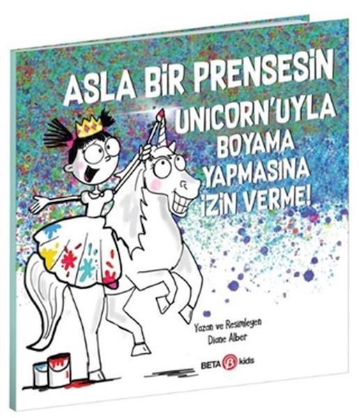 asla-bir-prensesin-unicorn-uyla-boyama-yapmasina-izin-verme