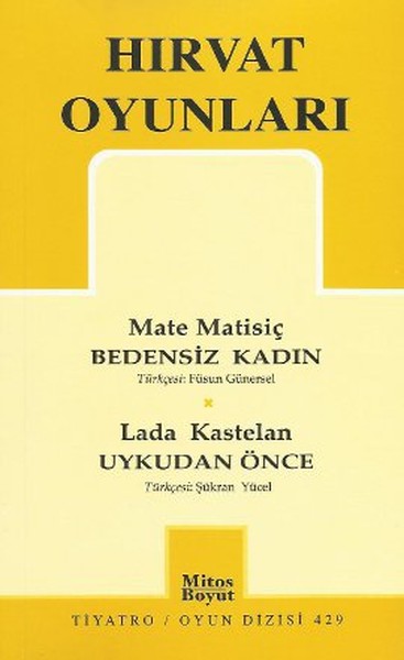 hirvat-oyunlari-bedensiz-kadin-uykudan-once