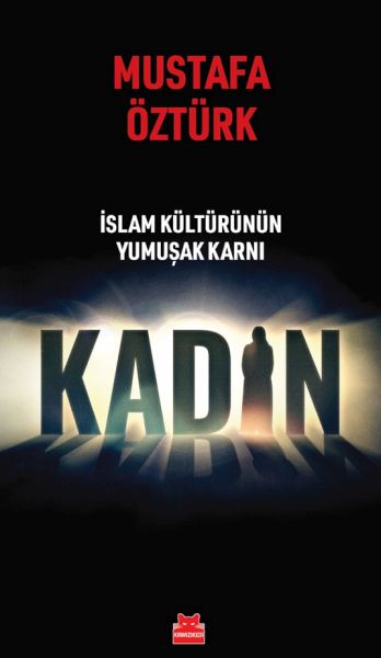 islam-kulturunun-yumusak-karni-kadin