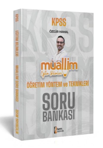 isem-yayincilik-2024-kpss-muallim-egitim-bilimleri-ogretim-yontem-ve-teknikleri-soru-bankasi