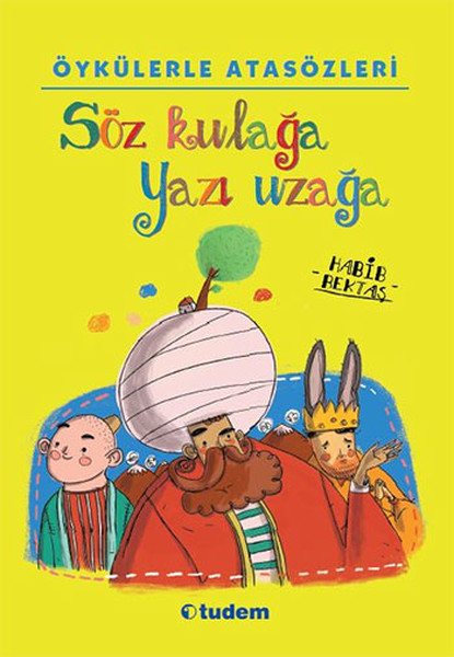 oykulerle-atasozleri-soz-kulaga-yazi-uzaga