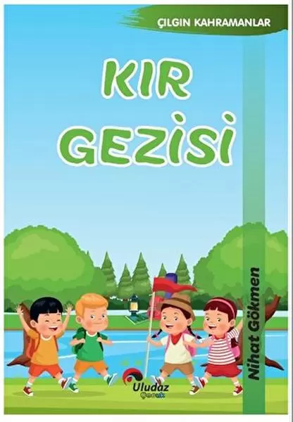 cilgin-kahramanlar-kir-gezisi