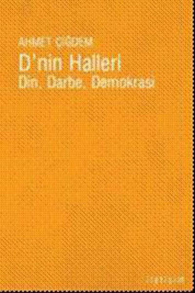 d-nin-halleri-din-darbe-demokrasi