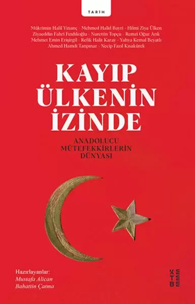 kayip-ulkenin-izinde-anadolucu-mutefekkirlerin-dunyasi-221272