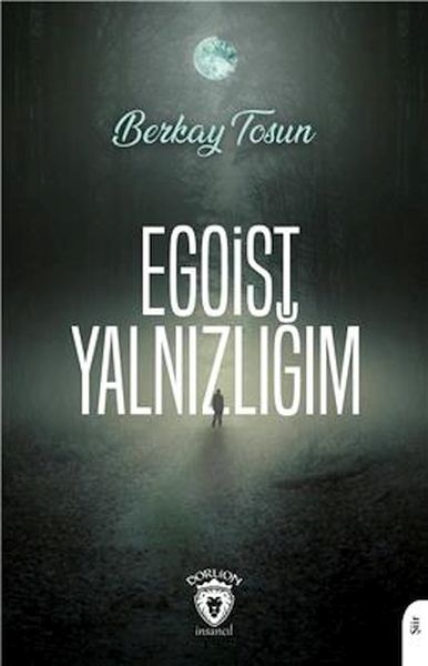 egoist-yalnizligim