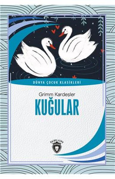 kugular-dunya-cocuk-klasikleri-7-12-yas